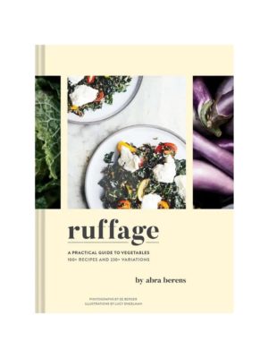 Ruffage A Practical Guide to Vegetables | Hauteletics.no